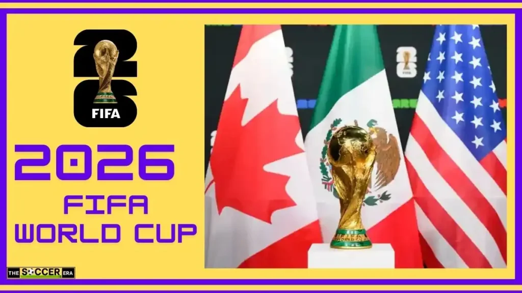 FIFA World Cup 2026 Host, Teams, Schedule, Ticket, Venues, Group Stage, and Knockout