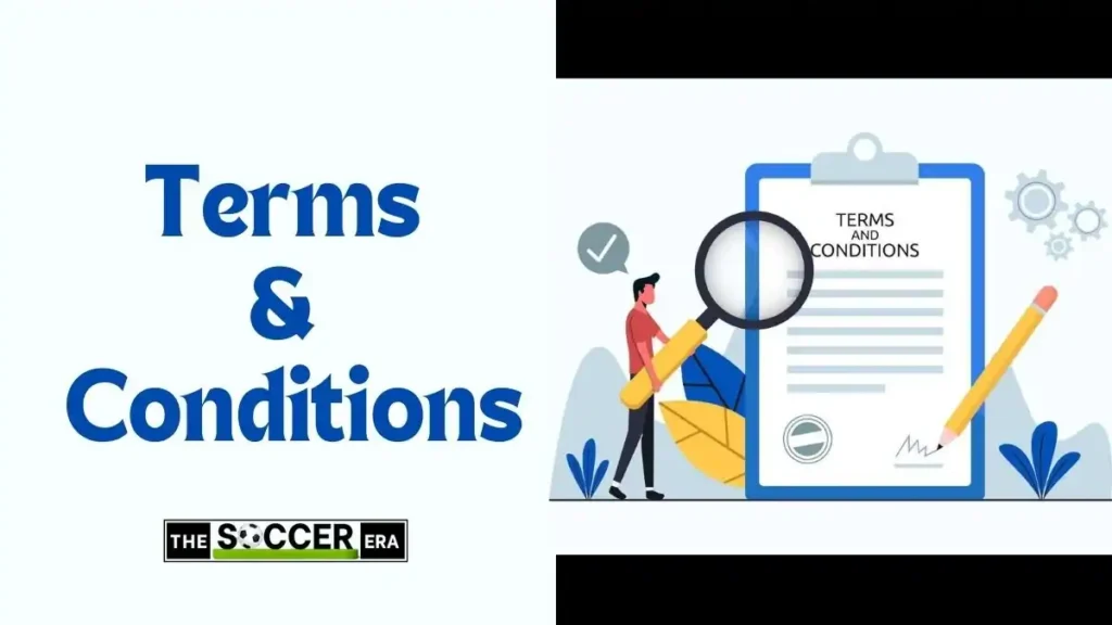 Terms & Conditions – The Soccer Era