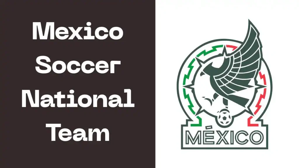 Mexico Soccer National Team