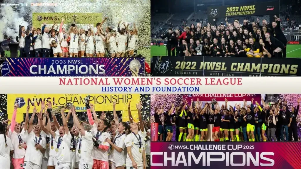 National Women's Soccer League - NWSL History and Foundation