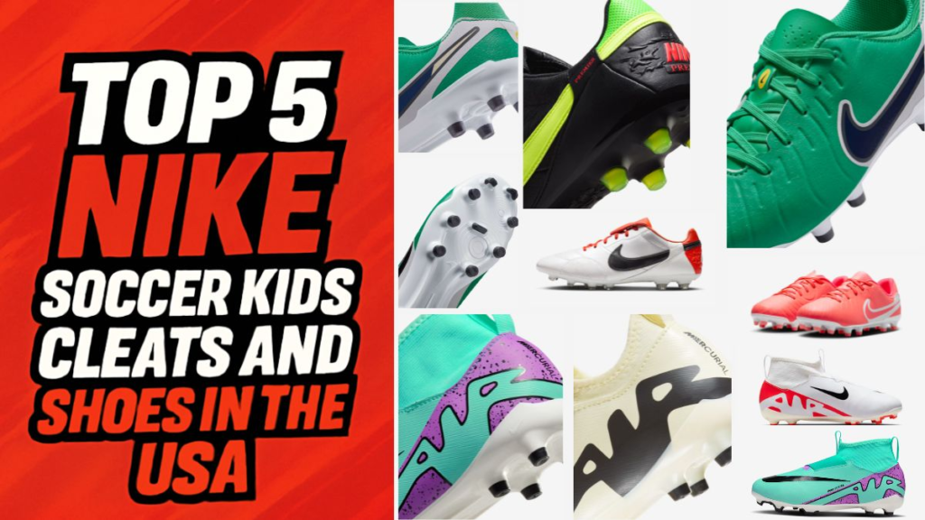 Top 5 Nike Soccer Kids Cleats and Shoes in the USA