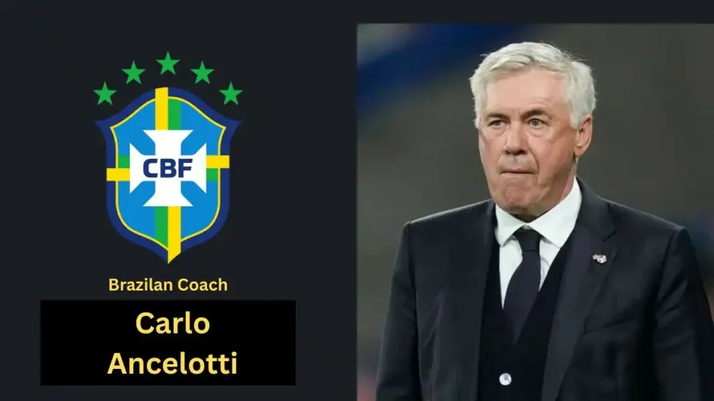 Carlo Ancelotti head coach of the Brazil national team
