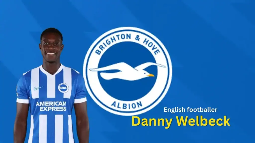 Danny Welbeck England National Team and Brighton & Hove Albion F.C.