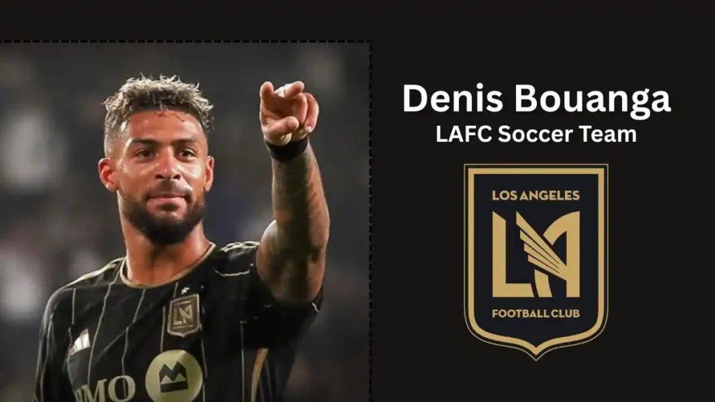 Denis Bouanga Major League Soccer club LAFC
