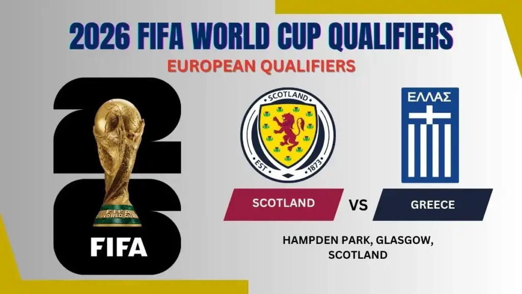 Scotland vs Greece European Qualifiers 2026 FIFA World Cup