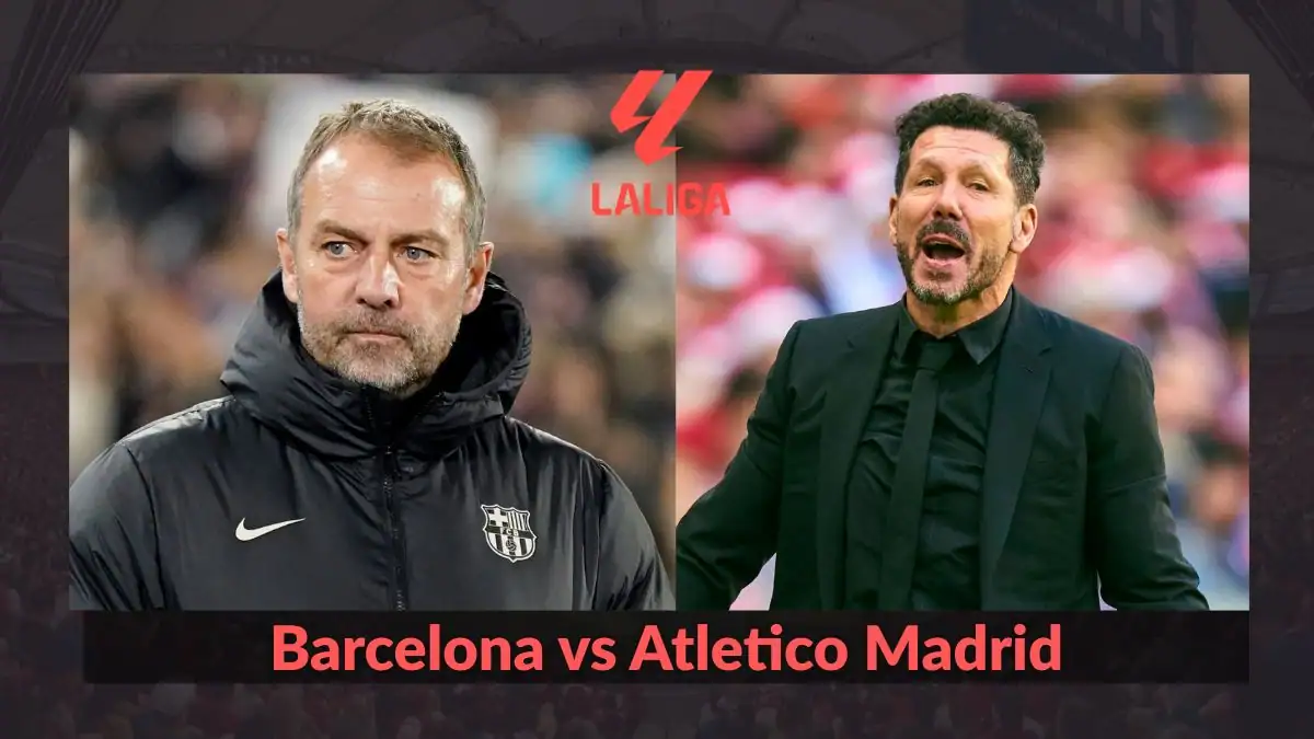 Barcelona vs Atletico Madrid Prediction, Team News, Starting XI