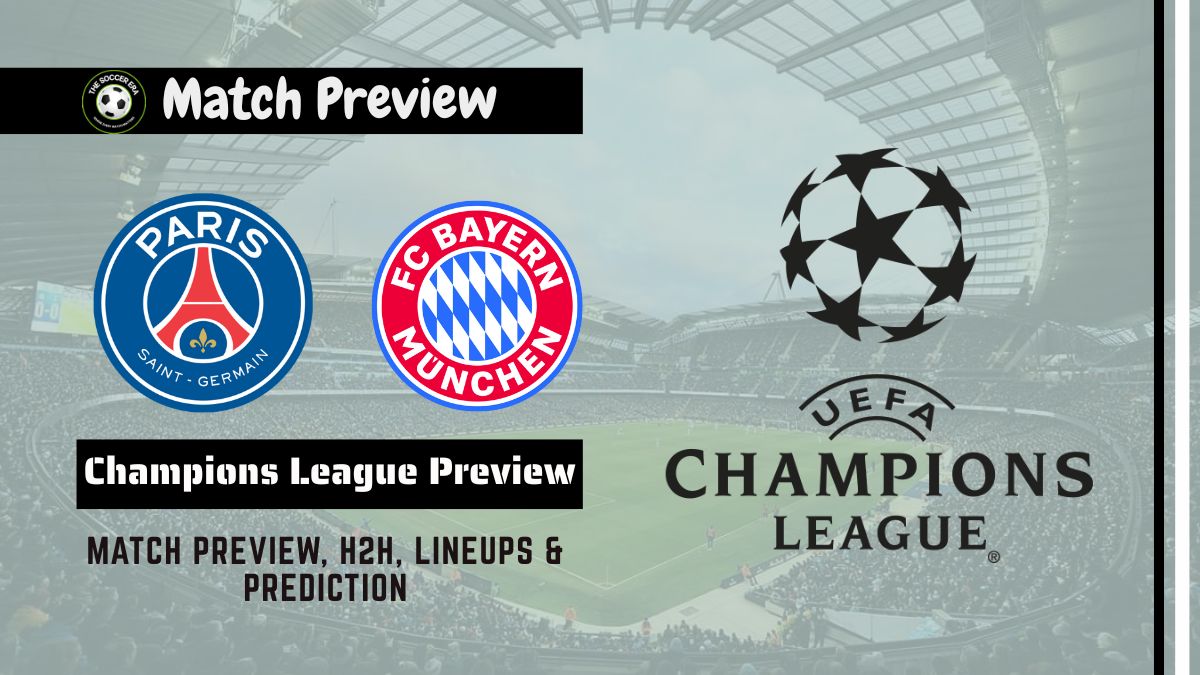 PSG vs Bayern Munich Champions League 2025-26 Prediction, team news, Starting XI and How to watch
