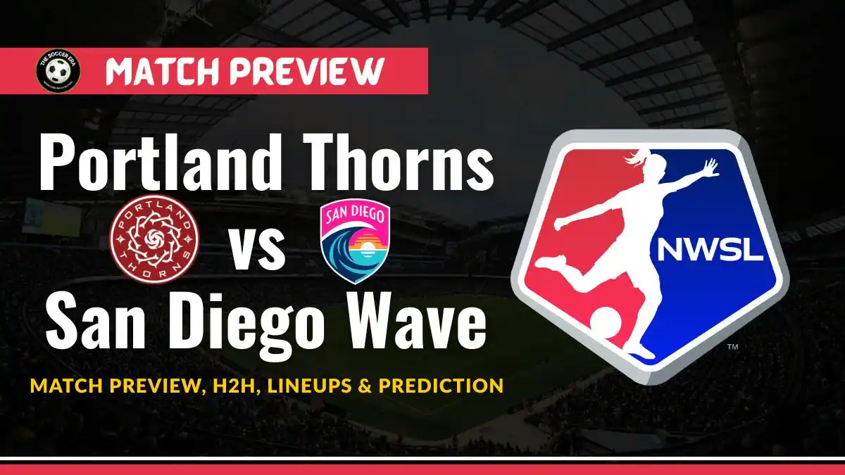 Portland Thorns vs San Diego Wave NWSL Preview Match Preview, H2H, Lineups & Prediction (1)