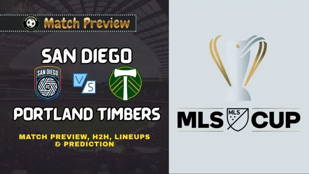 San Diego vs Portland Timbers MLS Cup Playoffs Match 3 Preview Date, Time, Predictions, and More