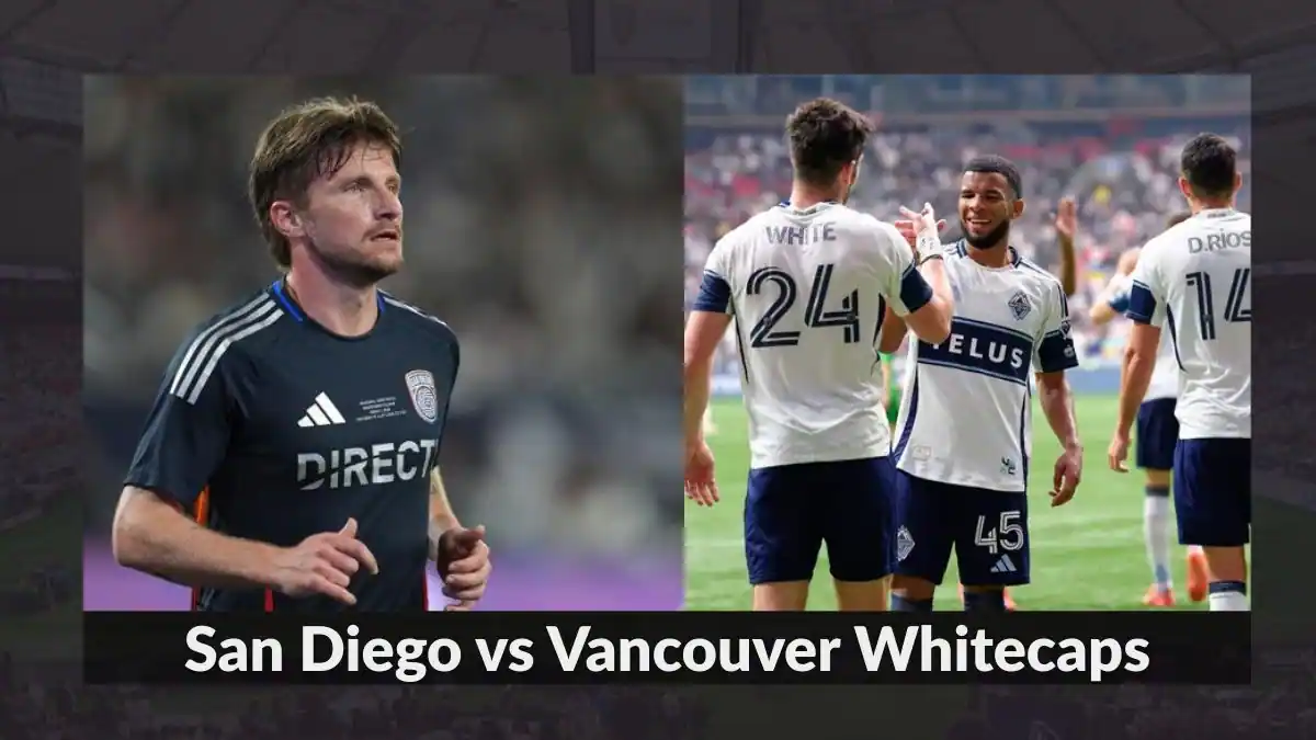 San Diego vs Vancouver Whitecaps Prediction, Team News, Starting XI