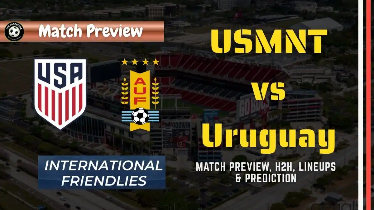 USA vs Uruguay Friendly Match, team news, H2H, lineups, and prediction