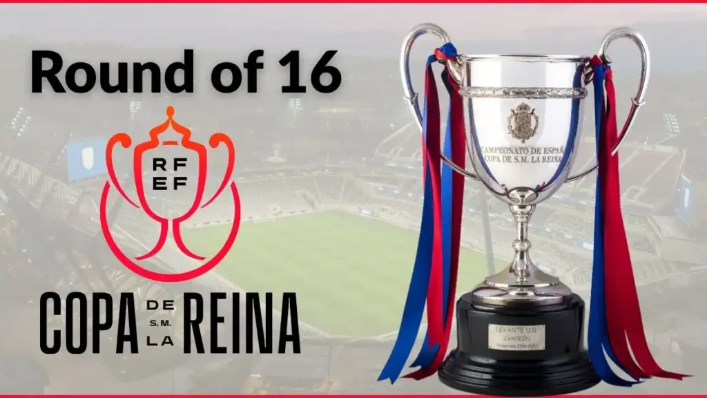 2025 Copa de la Reina de Round of 16 match preview and Prediction