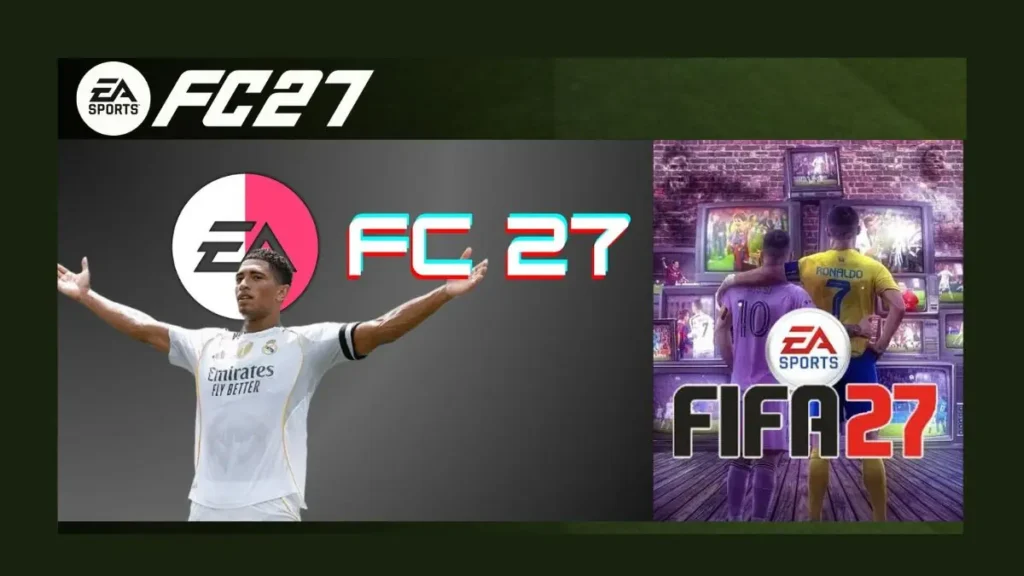 EA Sports FC 27 Release Date, Major New Features & Upgrades