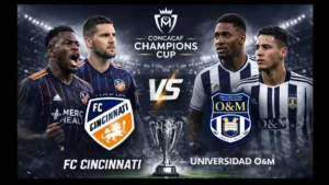 Cincinnati vs Universidad O&M Preview Prediction, Team News & Starting Lineups XI