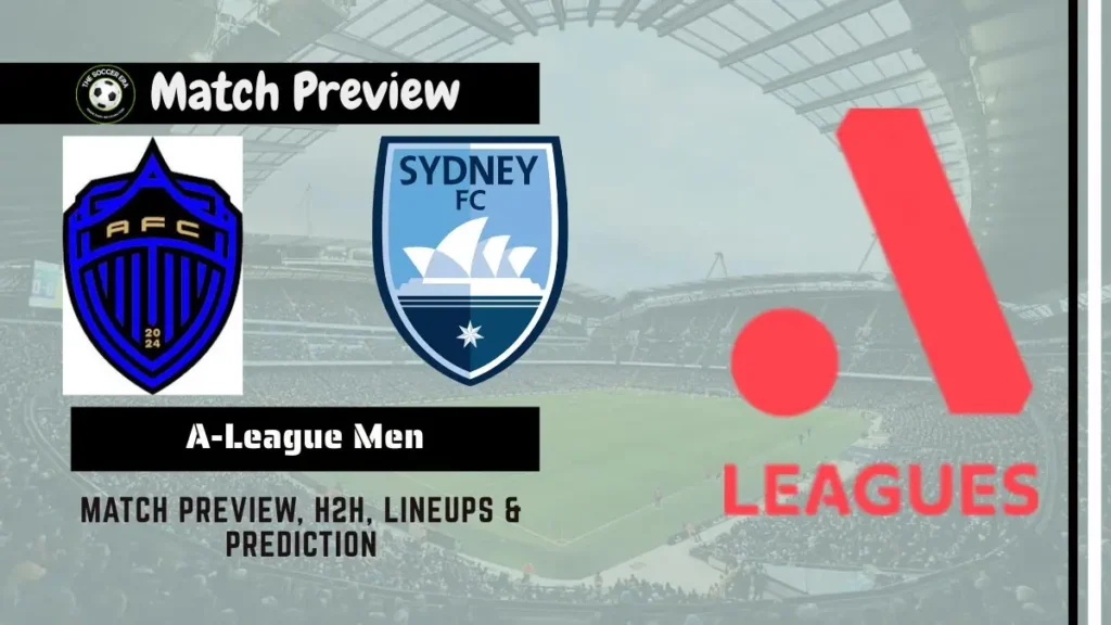 Sydney FC vs Auckland FC: A-League Men Clash at Allianz Stadium