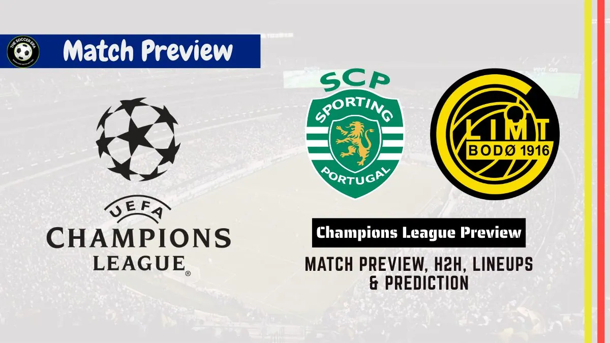 Sporting CP vs BodøGlimt UEFA Champions League Preview