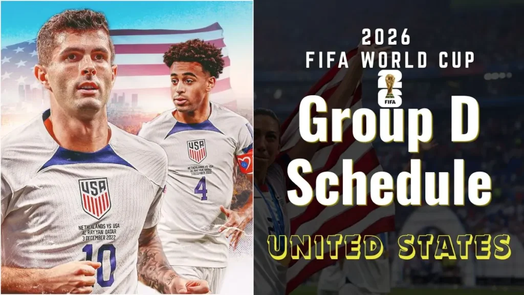 2026 FIFA World Cup Group D Schedule, History & Analysis