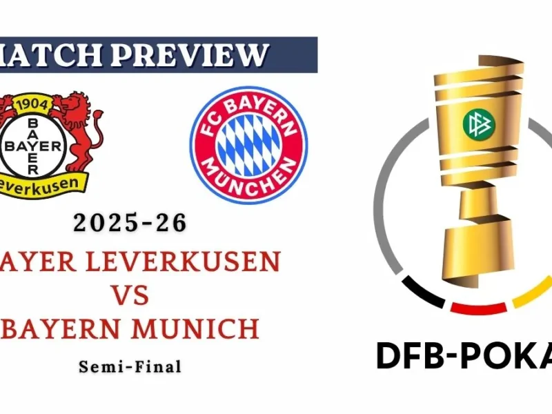 Bayer Leverkusen vs Bayern Munich Preview: Prediction, Team News & Lineups