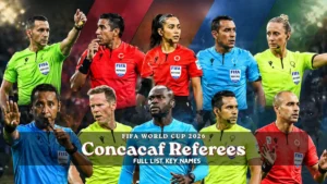 Concacaf Referees for FIFA World Cup 2026