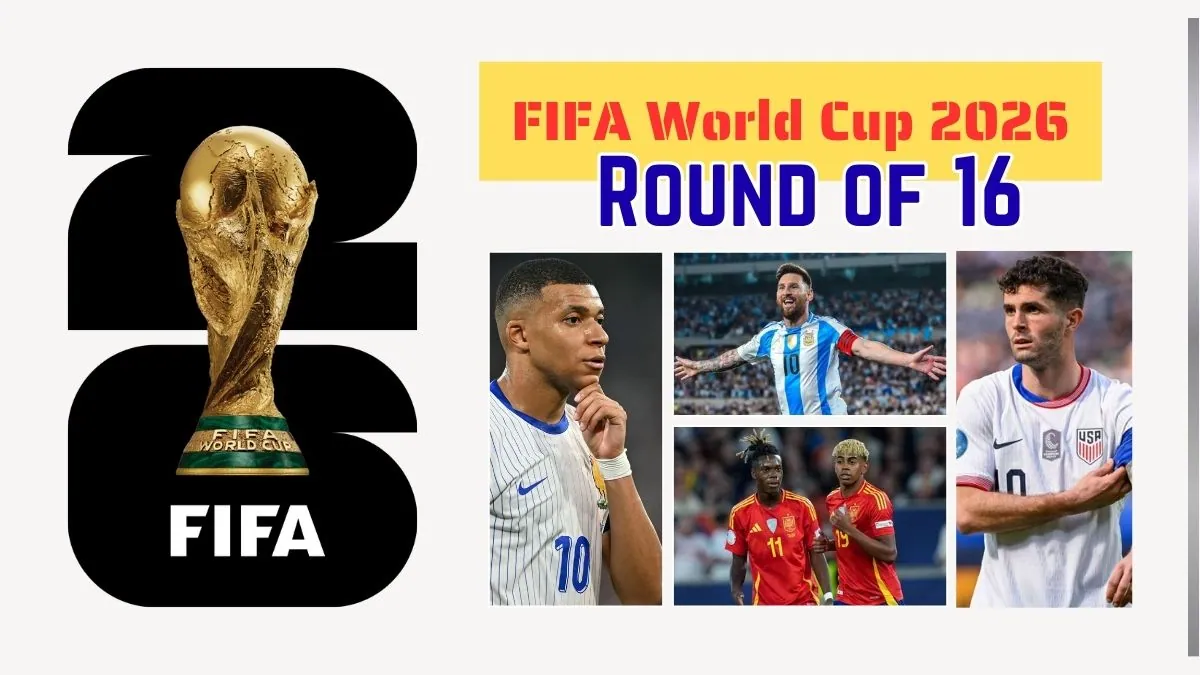 FIFA World Cup 2026 Round of 16 Schedule Dates, Times, Venues & Fixtures