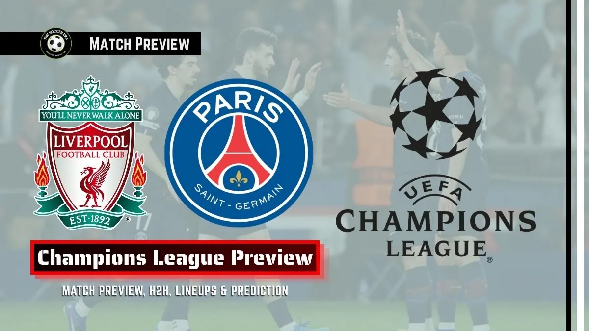 Liverpool vs PSG Prediction, team news, Starting XI and How to watch - 2026 UEFA Champions League Quarter-Final Second Legs