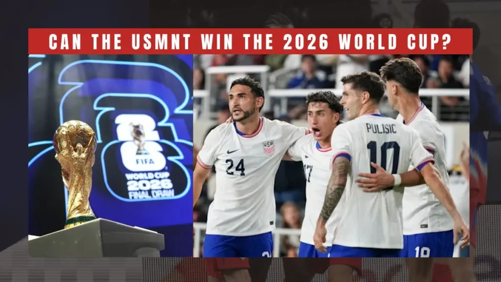Can the United States Men's National Team Win the 2026 World Cup