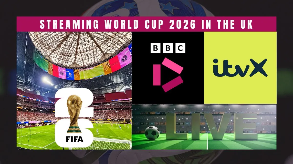 Streaming World Cup 2026 in the UK