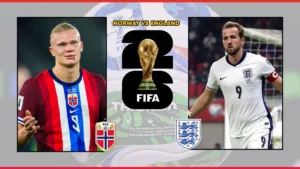 Norway vs England Preview, News, Players FIFA World Cup 2026 Quarterfinals